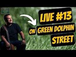 BGI LIVE#13 🔴: Rebuilding “On Green Dolphin Street” with Brazilian Groove