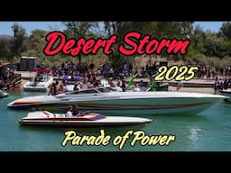 Desert Storm Parade of Power Lake Havasu 2025 (short version) Big Boat Parade #desertstormlakehavasu
