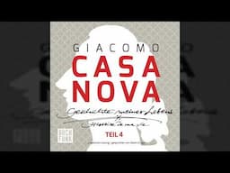 Giacomo Casanova - Giacomo Casanova - Geschichte meines Lebens - Geschichte meines Lebens, Band 4