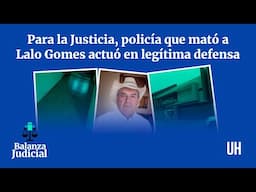 Para la Justicia, policía que mató a Lalo Gomes actuó en legítima defensa