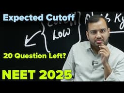 Expected Cutoff Kya Hoga? || Ab Kya Hoga? || Alakh Sir Honest Talk || Physics Wallah || NEET 2025