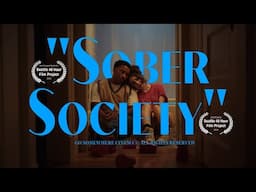 SOBER SOCIETY | Coming of Age Short Film | Seattle 48 Hour Film 2024 - 2nd Place Winner