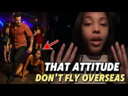 Black Woman Goes To Colombia & REALIZES Female ENTITLEMENT Doesn't Work Overseas