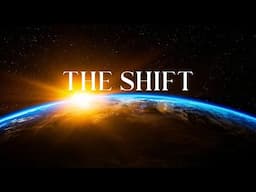 The Shift 🌟 Creating Our New Reality 🌎