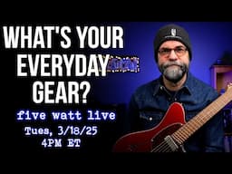 What's Your Everyday Gear?