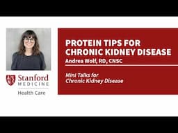 Protein Tips for Chronic Kidney Disease