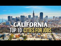 10 Best California Cities for Jobs in 2025