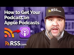 How to Get Your Podcast on Apple Podcasts – The Easy Way!