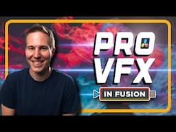 Pro VFX in Fusion - NEW COURSE from GroundControl