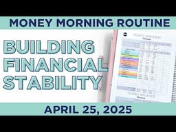 Money Morning Routine | Building Financial Stability