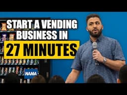 How to Get RICH in The Vending Business (NAMA 2025 Keynote)