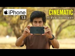 How To Shoot CINEMATIC VIDEO With iPhone 13 | CINEMATIC VIDEO SETTINGS + RESULTS