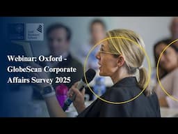 Webinar: Oxford - GlobeScan Corporate Affairs Survey 2025