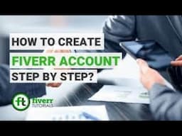 How To Create Account on Fiverr | Fiverr Account Creation