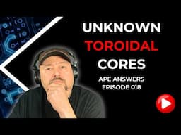 Ape Answers 018: Testing Unknown Toroids