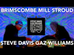 Steve Davis and Gaz Williams live in Stroud