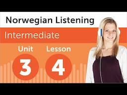 Learn Norwegian | Listening Practice - Talking About a Person in Norwegian