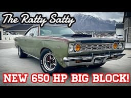 Abandoned 1968 Plymouth Satellite | The Ratty Satty | NEW 650 Horsepower 500 Big Block Stroker!