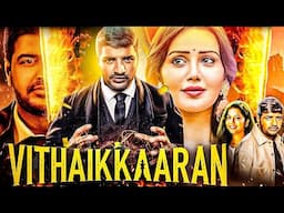 Vithaikkaaran (2025) New Released South Action Hindi Dub Movie | Sathish Muthukrishnan, Simran Gupta