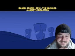 Bambi: Storm - Epic - The Musical - Animatic Reaction