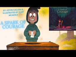 Time Outdoors Helps Cure Anxiety - A New Children's Book A SPARK OF COURAGE