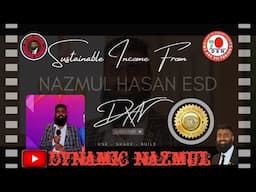 Sustainable Income From DXN E World || One world One Market || Nazmul Hasan (ESD) ||