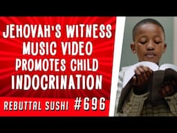 Jehovah's Witness music video promotes child indoctrination