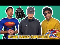Khwai Raven's Funniest Superhero Clips of All Time | Khwai Raven Becomes Every Superhero