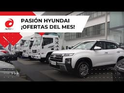 🔥 Pasión Hyundai: grandes descuentos, bonos y beneficios en toda la línea