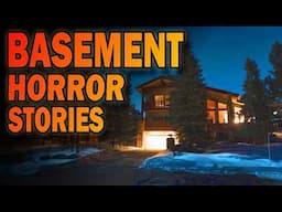 4 True Creepy Basement Stories