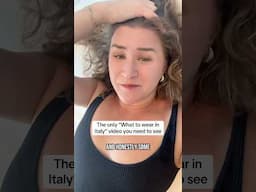 The only “what to wear in italy” video you’ll ever need to see