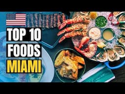 Top 10 Best Local Foods in Miami 2025