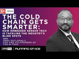 The Cold Chain Gets Smarter: How Embedded Sensor Tech is Tackling the Industry’s Blind Spots