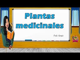Las plantas medicinales