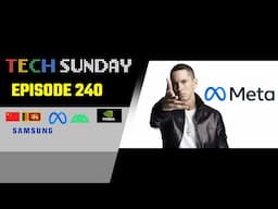 Tech Sunday Episode 240