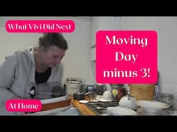 At Home: Moving Day minus 3!