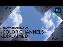 Photoshop Basics: Understanding Color Channels