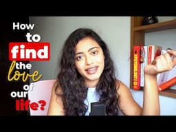 How to Really Find Love? Hindi Video | Ayushi Mathur