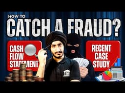 How To Catch A Fraud By Analysing Cash Flow Statement? |Recent Case Study|