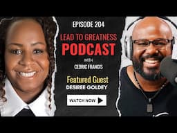 204. Unlocking Success Through DEIB with Desiree Goldey | Cedric Francis