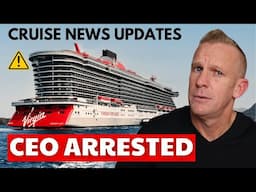 CRUISE ​N​EWS: CEO Arrested, Ship Sold, New Dining & More!