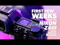 Initial Impressions of the Nikon Z6III; Slow Motion Video and Flexible Picture Control
