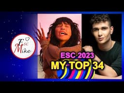 EUROVISION 2023 - MY TOP 34 [SO FAR]