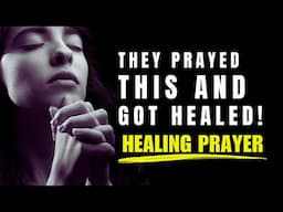 They Prayed This And Got Healed | People Are Being Healed After Praying This | Watch What Happens