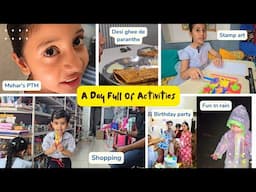 A Day Full Of Activities, Mehar's PTM, Paronthe, Shopping, Birthday, Rain | The Meharz Show & Vlogs