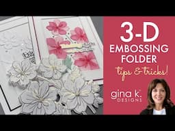 3-D Embossing Folder Tips & Tricks