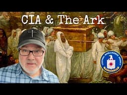 CIA & The Ark Of The Covenant..