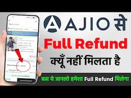 Ajio Se Full Refund Kaise len | Ajio full refund | Ajio Return and refund policy | Ajio Refund trick
