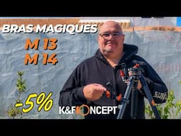 K&F Concept : Test des bras magiques M1 3 et M 14