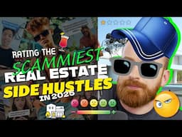 The Top 7 SCAMMY Real Estate Side Hustles to Avoid in 2025 (Honest Review)